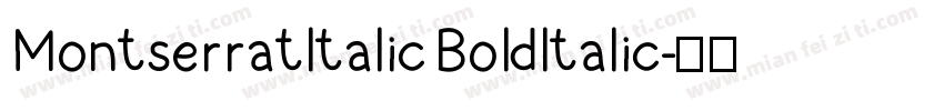 Montserratltalic Boldltalic字体转换